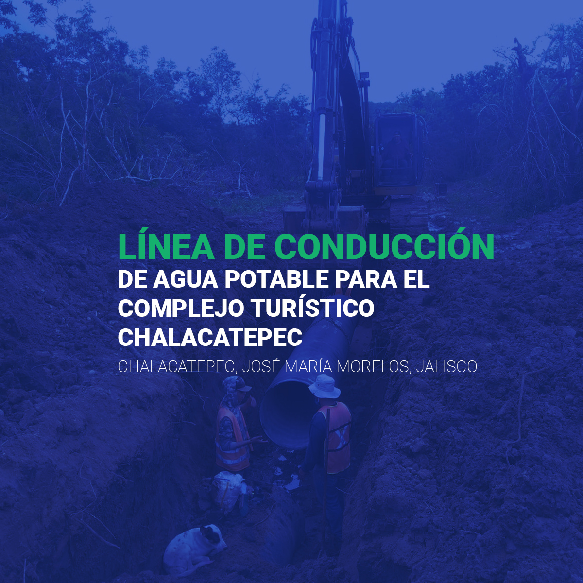 Línea de conducción de agua potable para el complejo turístico chalacatepec